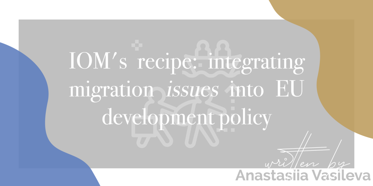 IOM’s recipe: integrating migration issues into EU development policy