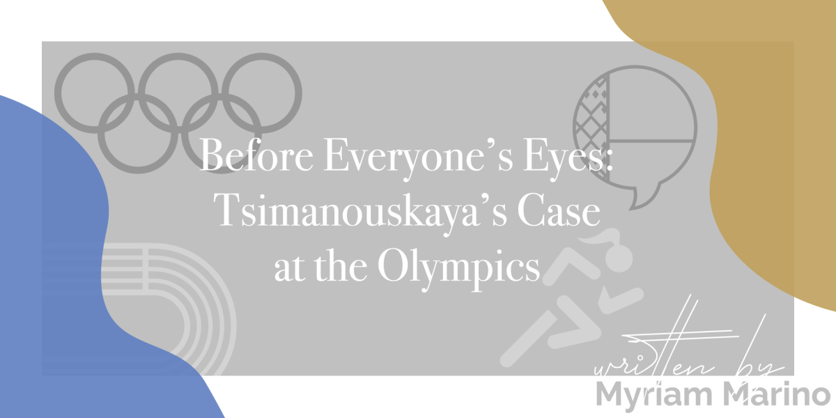 Before Everyone’s Eyes: Tsimanouskaya’s Case at the&nbsp;Olympics
