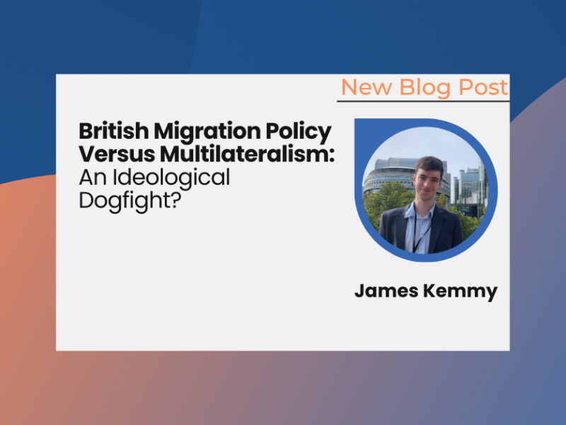 British Migration Policy Versus Multilateralism: An Ideological Dogfight?