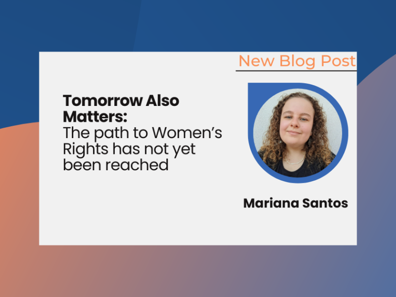 Tomorrow Also Matters: The path to Women’s Rights has not yet been reached