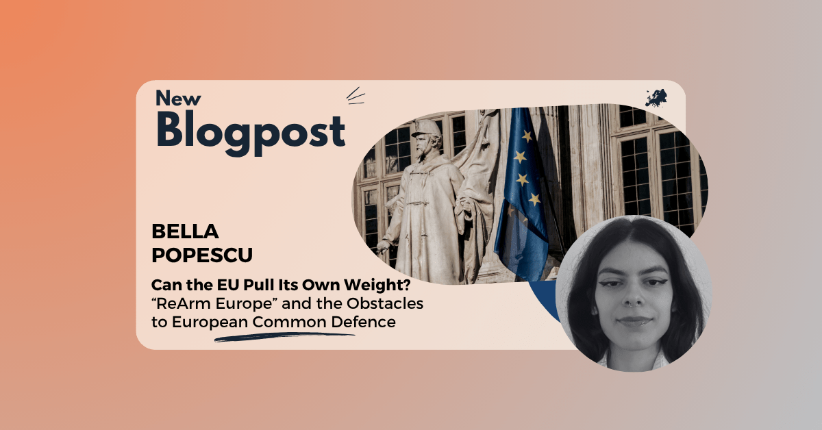 Can the EU Pull Its Own Weight? “ReArm Europe” and the Obstacles to European Common&nbsp;Defence